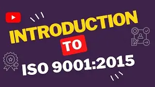 Introduction to ISO 9001: 2015