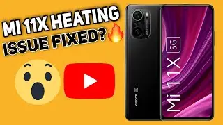 MI 11X HEATING ISSUE FIXED😲100% SOLUTION FIX!