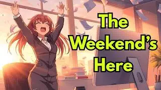 The Weekend’s Here ✨ | AI Ultimate Friday Feeling Song