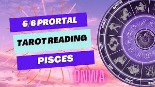 PISCES 2023 6/6 PORTAL TAROT READING: TIME TO CHOOSE IN OR OUT !!