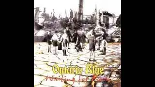 Ontario Blue - Waiting for the Rain (Full Album)