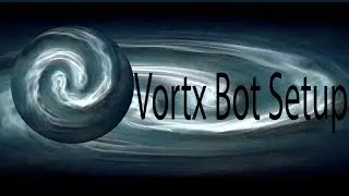 (HINDI) vortex bot setup