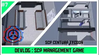 SCP : CENTURA Tycoon | Scp management game | DevLog 7/?? | Textures, Checkpoint and chill