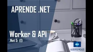 Worker Service & API (I)