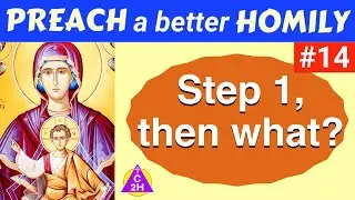14th You Need to Have a System when Preparing a Homily #sent2preach #frbrianmckevitt