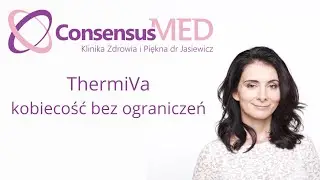 THERMI VA CONSENSUS MED - medycyna estetyczna miejsc intymnych