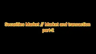 Securities market //#bbs 4th year //#part-2//#long purchase and short sell
