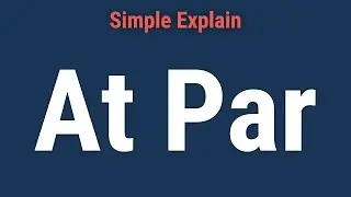 Understanding How At Par Works, With Examples