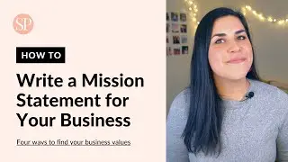 How to Write a Values-Based Mission Statement ❤️ 4 Simple Ways to Find & Share Your Business Values