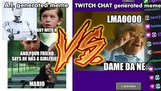 WHO'S FUNNIER... MY TWITCH CHAT... OR AN A.I.?