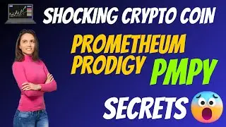 The Shocking Prometheum Prodigy Coin PMPY Secrets | Cryptocurrency New Crypto Token Facts
