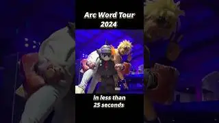 Arc World Tour 2024 Abridged