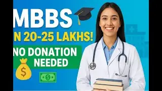 I Completed MBBS Course in JUST 20-25 Lakh Without Any Donation