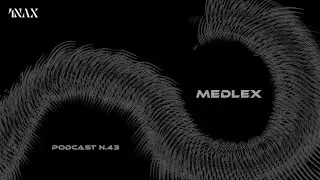 Medlex x Fornax Collective #043