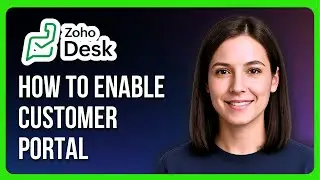 Как включить клиентский портал в Zoho Desk