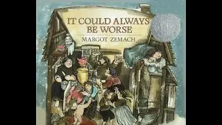 Kids Book Read Aloud:  It Could Always be Worse by Margot Zemach