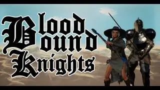 BloodBound Knights Official Trailer