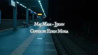 JJENN - Maj Mam (Cover by Eden)