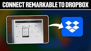 How To Connect Remarkable To Dropbox 2025! (Full Tutorial)
