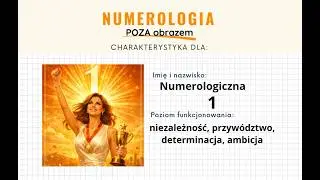 Numerologiczna 1 - jaka jest - charakterystyka