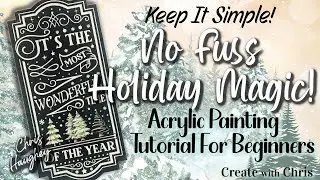 Create with Chris - No Fuss Holiday Magic with Stencils Acrylic Painting Tutorial for Beginners