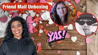 Friend Mail Unboxing - Life with Lois's & Pinkee Jean! THANKS LADIES!!