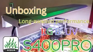 Week Aqua S400 Pro App Control Light Unboxing  #WeekAqua #plantedtank  #unboxing