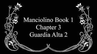Manciolino Book 1 Chapter 3 Guardia Alta 2