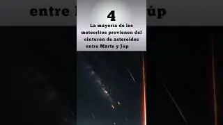 10 Datos que no sabias sobre los meteoritos