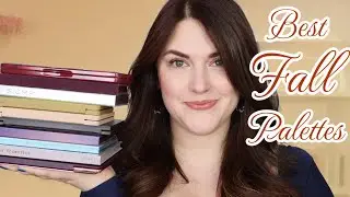 TOP 10 EYESHADOW PALETTES FOR FALL | New and Old Favourites!