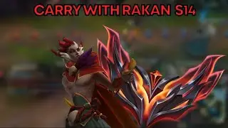 HOW TO CARRY WITH RAKAN IN SEASON 14😎