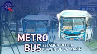 Metrobus (C1,C2 Estación La Ofelia Playon de la Marín) | Full Tour