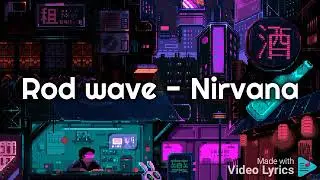 Rod wave - Nirvana lyrics