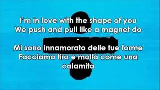 Ed Sheeran - Shape Of You - Testo e Traduzione Ita (Lyrics)