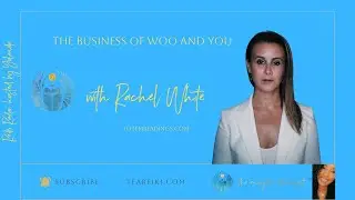 How to Start a Spiritual Business, with Rachel White