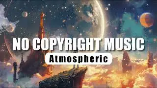 Starbound Hearts | Atmospheric | No Copyright Music