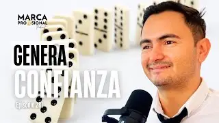 Una forma simple de ganar la confianza de tus clientes | Ep.281 Marca Profesional Podcast