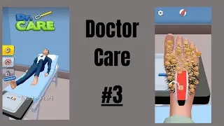 Doctor Care Gameplay Walkthrough #3