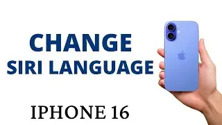 How to CHANGE the SIRI LANGUAGE on the iPHONE 16!