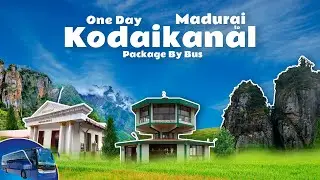 Madurai &rarr; Kodaikanal One Day Tour by Bus | Dum Dum Falls, Coaker's Walk, Kodai Lake & Pillar Rocks