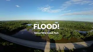 Seven Mile Creek Park Flood Drone Footage