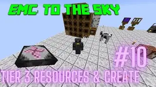 Create mechanical crafter and Tier 3 resource generation - EMC:to the sky #10