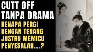 Diam yang Membuat Mereka Menyesal | Rahasia Psikologi No Contact yang Berhasil