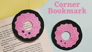 DIY Donut Corner Bookmark | Easy and Cute Paper Crafts for School | Back to School Craft | Origami