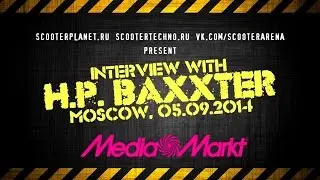 Exclusive interview with H.P.  Baxxter @ Media Markt (Moscow) [05.09.2014]