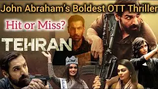 Tehran Movie Review: Real Story, Real 💥Thrills BI John Abraham's Bold Performance! Must Watch?