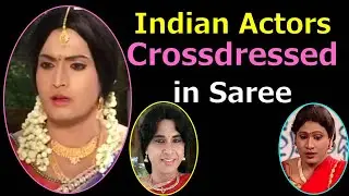 Actors Crossdressing in Saree | Indian Crossdresser | Lady Getup || Boy to Girl Makeup || Crossdress