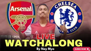 Arsenal VS Chelsea | LIVE WATCHALONG | Carabao Cup | Semi Final