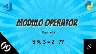 09 Modulo operator Python || In Kannada