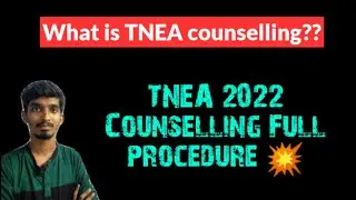 What is TNEA counselling?|TNEA 2022 Counselling Full procedure 💥|Full details